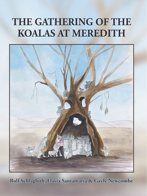 cover image of The Gathering of the Koalas at Meredith